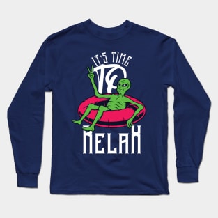 It's Time to relax for Alien Long Sleeve T-Shirt